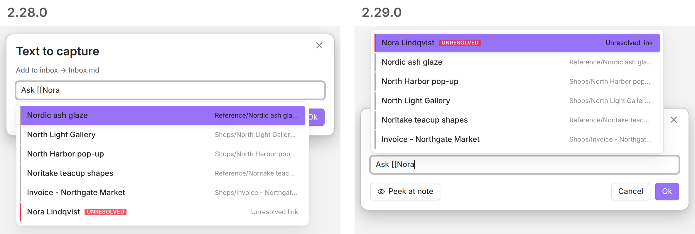 Typing Ask, two brackets, and Nora in a prompt. In 2.28.0, five existing notes such as Nordic ash glaze and North Light Gallery come first and Nora Lindqvist, marked UNRESOLVED, is last, with the list covering the Ok button. In 2.29.0, Nora Lindqvist is first and the list opens above the field