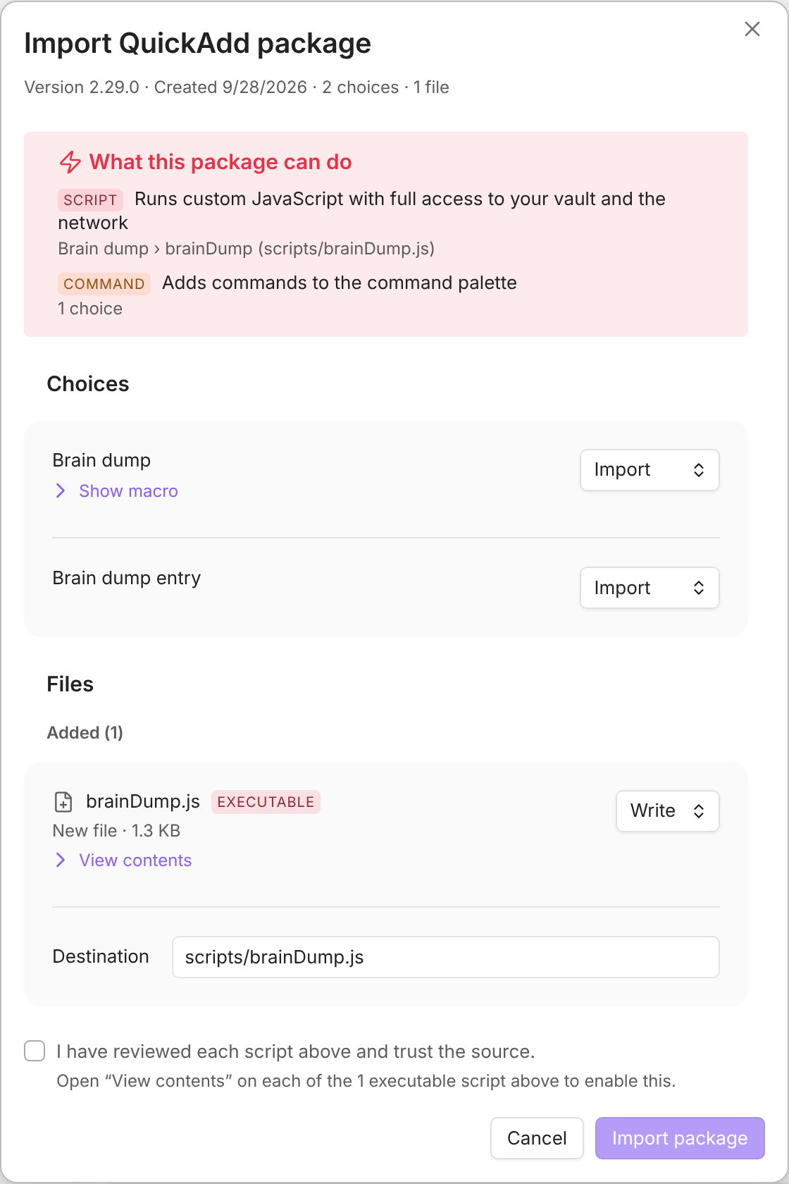 Importing the Brain dump package, below the pasted JSON: a red What this package can do callout with SCRIPT and COMMAND tags, a card listing the two choices, a card for brainDump.js with an EXECUTABLE tag and its destination, and the review checkbox above Cancel and Import package