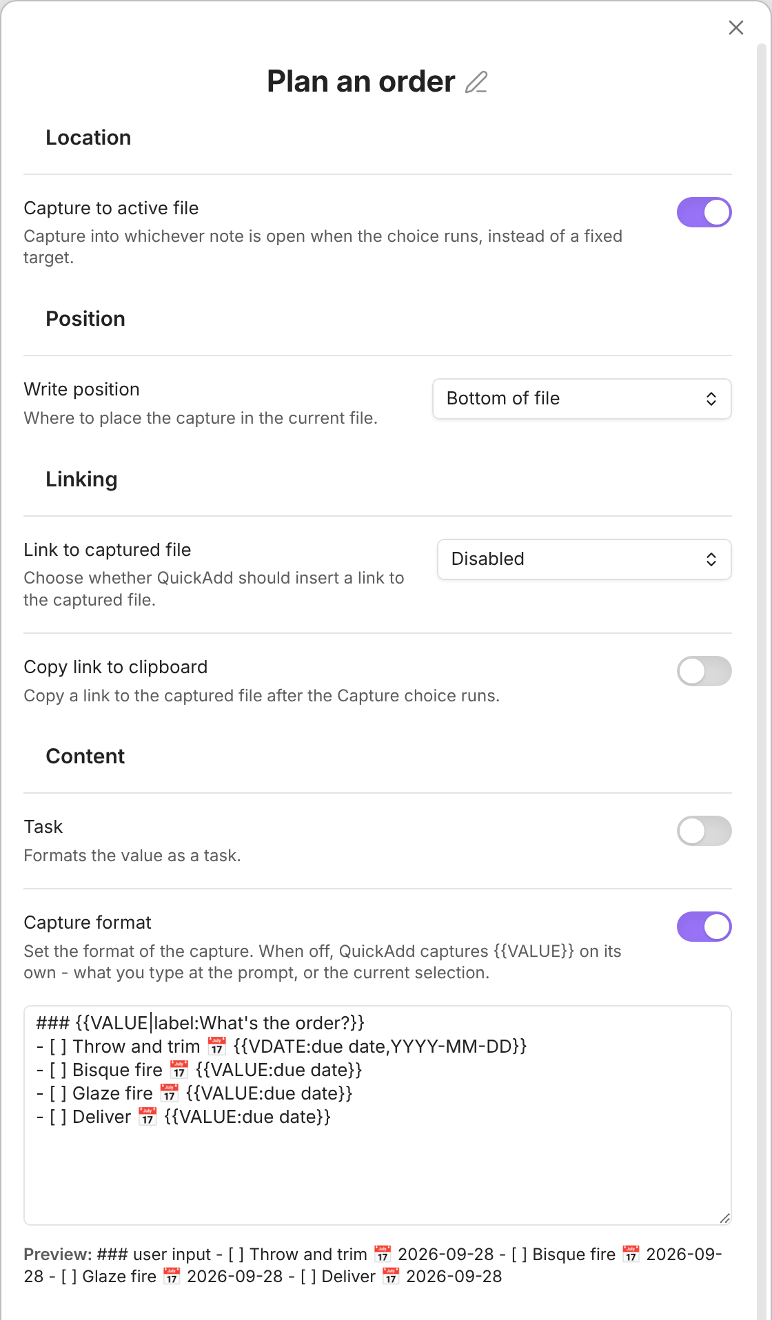 The Plan an order Capture settings: Capture to active file on, Write position Bottom of file, Linking and Task left as they are, the five-line Capture format, and a preview with the same date on all four tasks